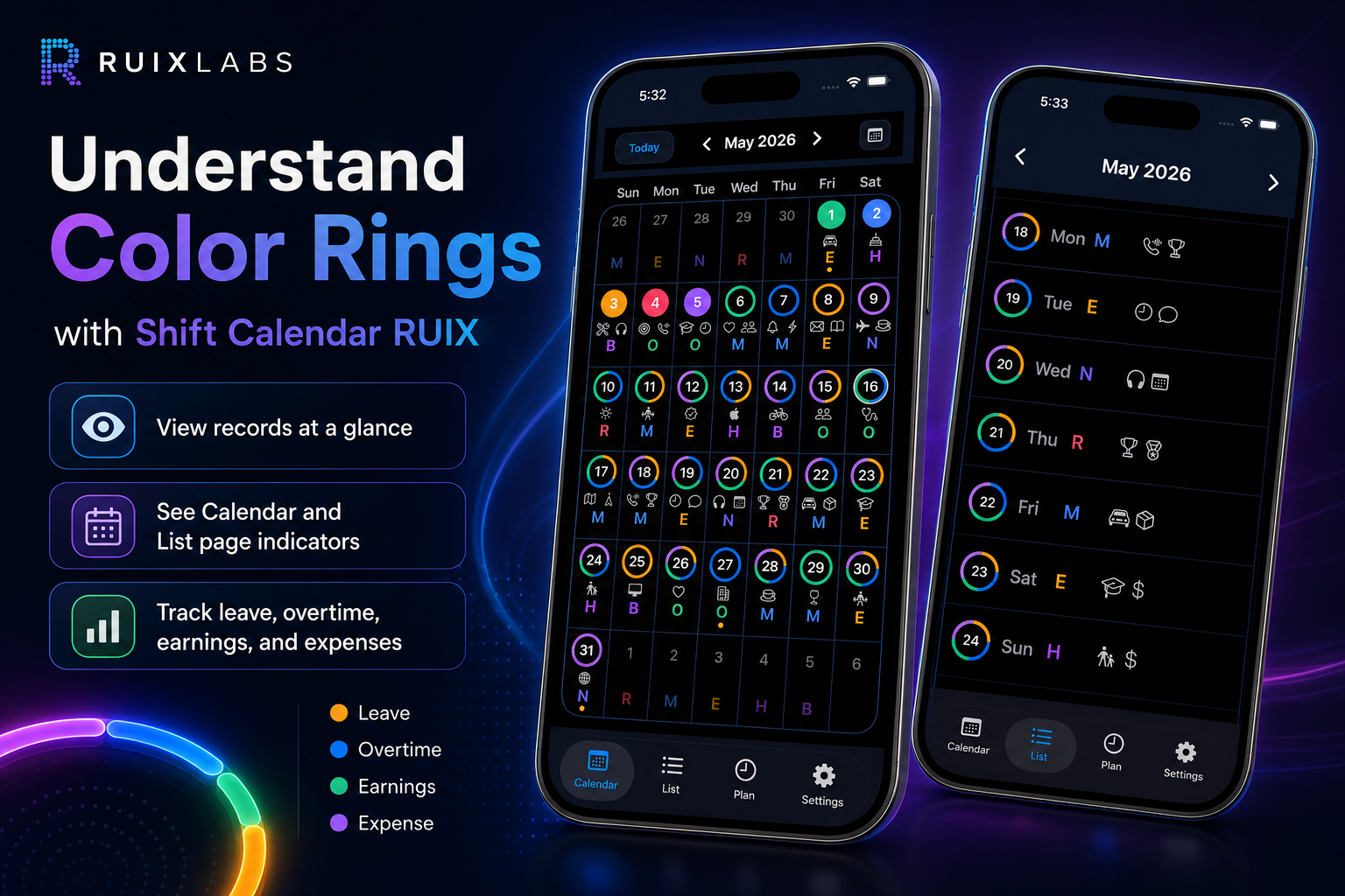 Shift Calendar RUIX Calendar and List pages showing color rings for leave, overtime, earnings, and expense records