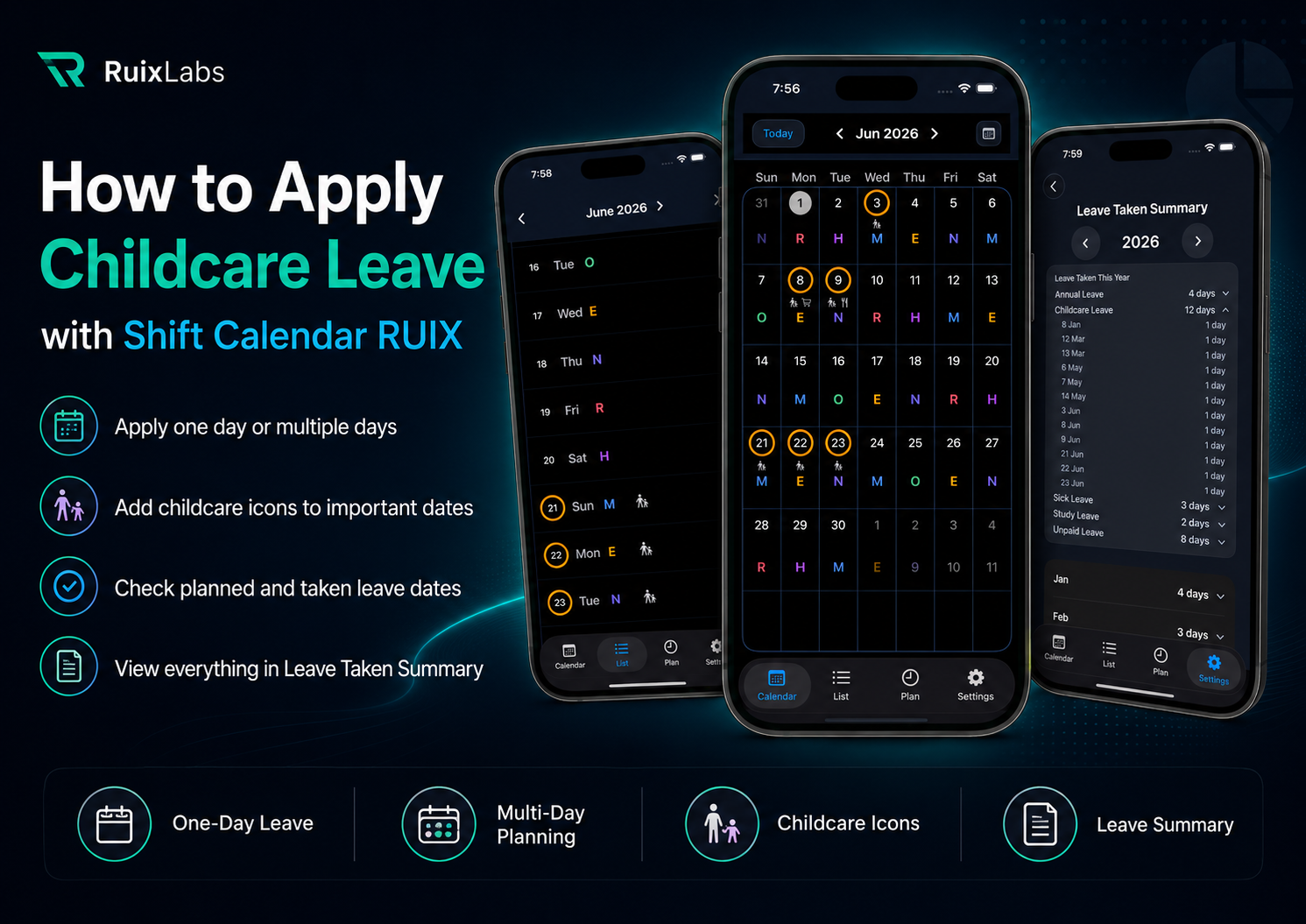 How to apply childcare leave with Shift Calendar RUIX, including one-day leave, multiple-day planning, childcare icons, and Leave Taken Summary.