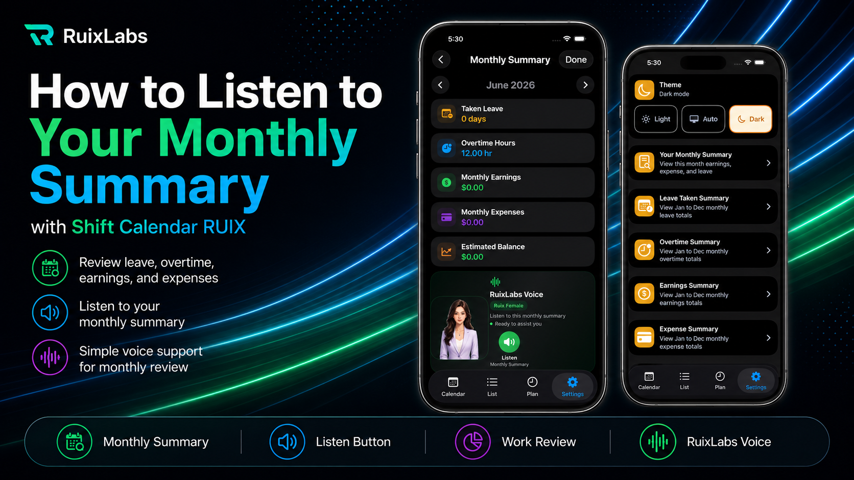 Shift Calendar RUIX app showing RuixLabs Voice listen button for monthly summary review with leave overtime earnings and expenses