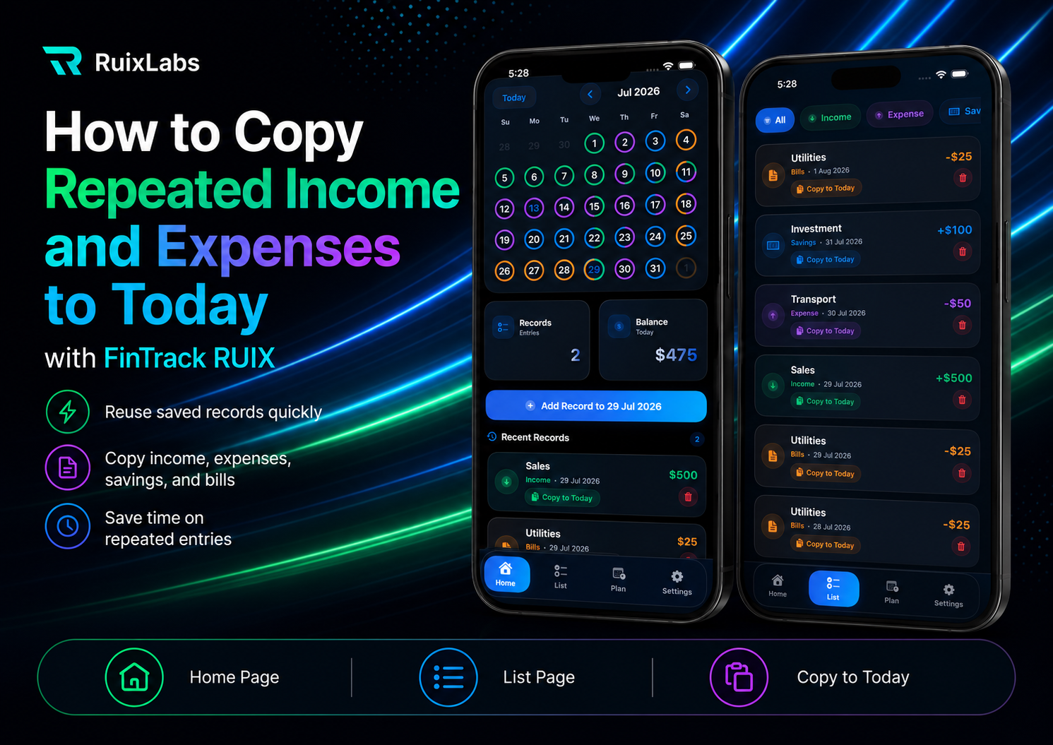 FinTrack RUIX Copy to Today feature showing repeated income, expense, savings, and bill records on the Home and List pages.